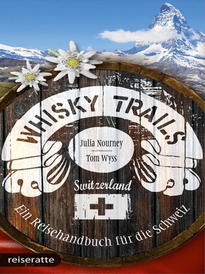 cover image of Whisky Trails Schweiz